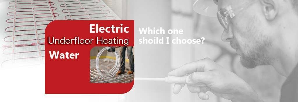 Water floor heating or Electric Floor heating